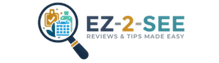 reviews and tips made easy ez2see.com